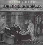 12'' - Grosse Freiheit - Die Moschusfunktion - ndw synth wave