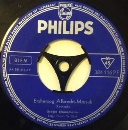 Großes Blasorchester Franz Seiffert - Bayrischer Defiliermarsch / Erzherzog Albrecht-Marsch