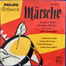 7inch Vinyl Single - Großes Blasorchester Hans Freese , Großes Blasorchester Franz Seiffert - Preußens Gloria / Florentiner Marsch / Frei Weg! / Alte Kameraden