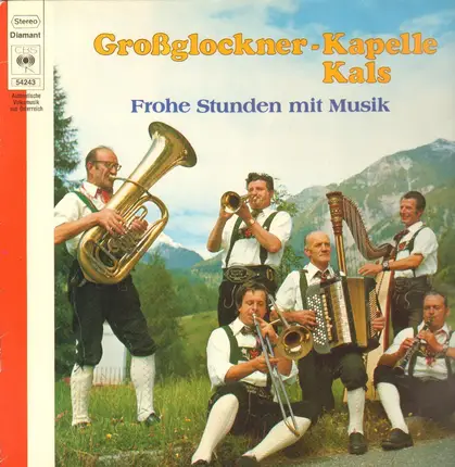 Großglockner-Kapelle Kals - Frohe Stunden Mit Musik