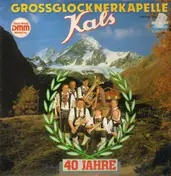 Großglockner-Kapelle Kals - 40 Jahre