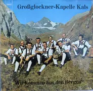 Großglockner-Kapelle Kals - Wir Kommen Aus Den Bergen