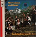 LP - Großglocknerkapelle Kals - Mit Frohsinn und Humor