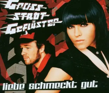 Grossstadtgeflüster - Liebe Schmeckt Gut