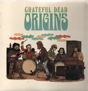 Grateful Dead - Origins