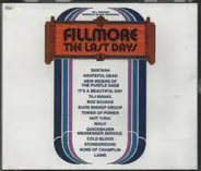 Grateful Dead / Santana / Quicksilver Messenger Service a.o. - Fillmore: The Last Days