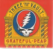 Grateful Dead - Three From The Vault