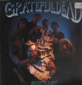 The Grateful Dead - Built to Last