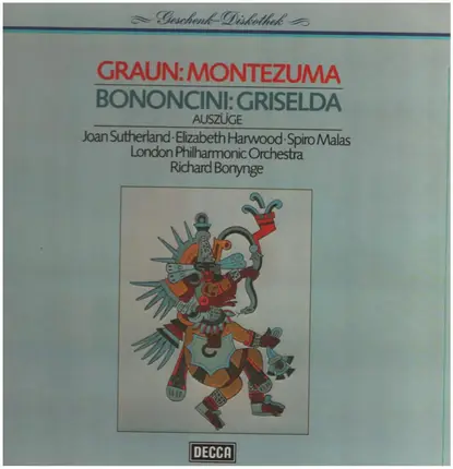 Graun / Bononcini - Montezuma / Griselda,, London Philh Orch, Bonynge, Sutherland, Harwood, Malas
