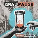 Double CD - Graupause - Gestern Wird Super - Digipak