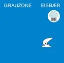 12inch Vinyl Single - Grauzone - Eisbaer - Official Reissue