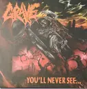 LP - Grave - You'll Never See... - Red Blood Vinyl