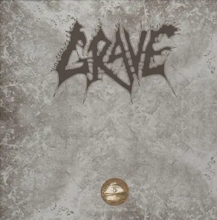 Grave - Morbid Ways to Die