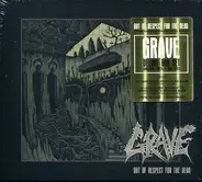 Grave - Out of Respect for the Dead