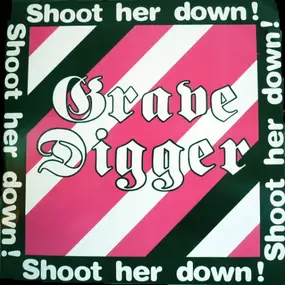 Grave Digger - Shoot Her Down!