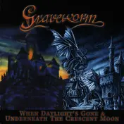 Graveworm - When Daylight's Gone & Underneath the Crescent Moon