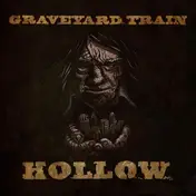 The Graveyard Train - Hollow