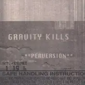 Gravity Kills - Perversion