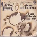 7inch Vinyl Single - Gravy Train - Alone In Georgia / Can Anybody Hear Me