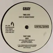 Gray - 1967 / (Cut It) High Priest