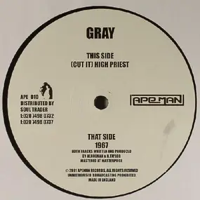 Gray - 1967 / (Cut It) High Priest
