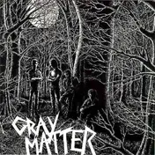Gray Matter - FOOD FOR THOUGHT + TAKE IT BACK