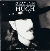 Grayson Hugh - Road to Freedom
