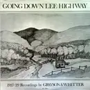 LP - Grayson & Whitter - Going Down Lee Highway