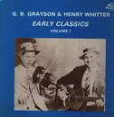 LP - Grayson & Whitter - Early Classics - Volume I