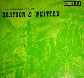 Grayson & Whitter - The Recordings Of Grayson And Whitter