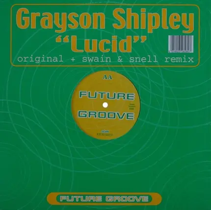 Grayson Shipley - Lucid
