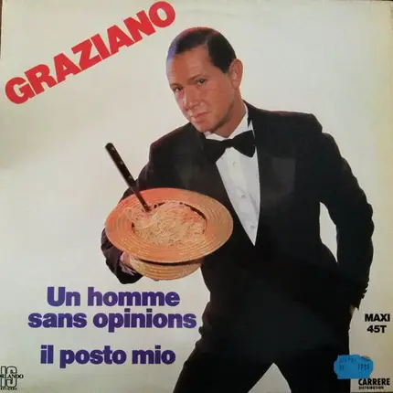 Graziano - Un Homme Sans Opinions / Il Posto Mio