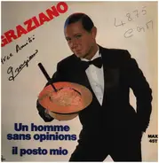 Graziano - Un Homme Sans Opinions / Il Posto Mio
