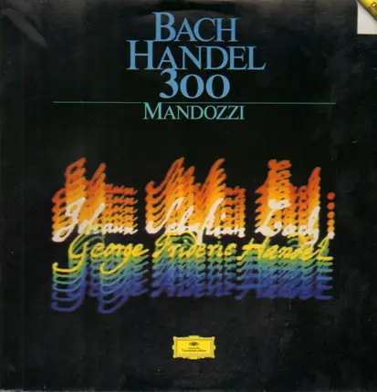 Graziano Mandozzi - Bach/ Handel 300