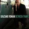 CD - Graziano Romani - Between Trains