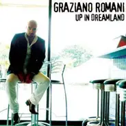 Graziano Romani - Up In Dreamland