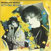 Graziella De Michele - Let's Fall In Love