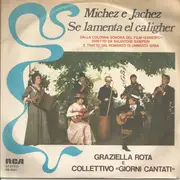 7inch Vinyl Single - Graziella Rota E Collettivo 'Giorni Cantati' - Michez E Jachez / Se Lamenta El Caligher