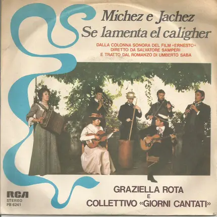 Graziella Rota E Collettivo "Giorni Cantati" - Michez E Jachez / Se Lamenta El Caligher