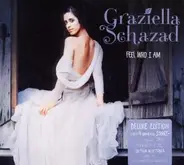 Graziella Schazad - Feel Who I Am