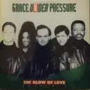 12inch Vinyl Single - Grace Under Pressure - The Glow Of Love (Rave Mix)