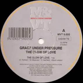 Grace Under Pressure - The Glow Of Love