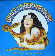 12inch Vinyl Single - Grace Under Pressure - Make My Day