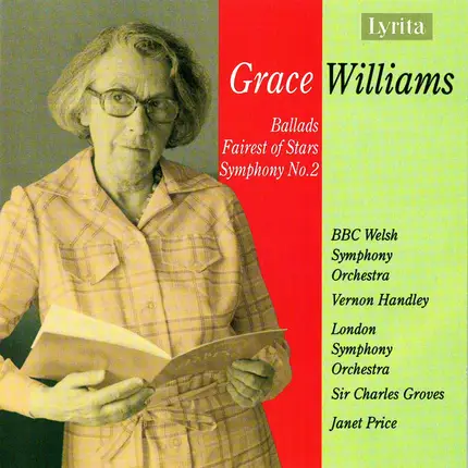 Grace Williams - Ballads; Fairest of Stars; Symphony No. 2