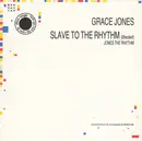12inch Vinyl Single - Grace Jones - Slave To The Rhythm (Blooded) / Jones The Rhythm
