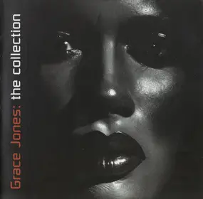 Grace Jones - The Collection