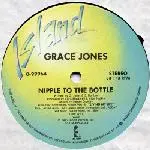 12'' - Grace Jones - Nipple To The Bottle