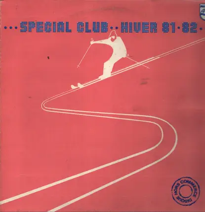 Grace Jones / Serge Gainsbourg / Les Costars a.o. - Special Club Hiver 81 82
