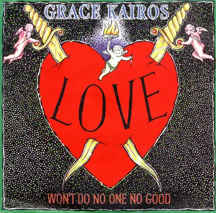 Grace Kairos - Love Won't Do No One No Good