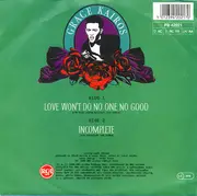 7inch Vinyl Single - Grace Kairos - Love Won't Do No One No Good